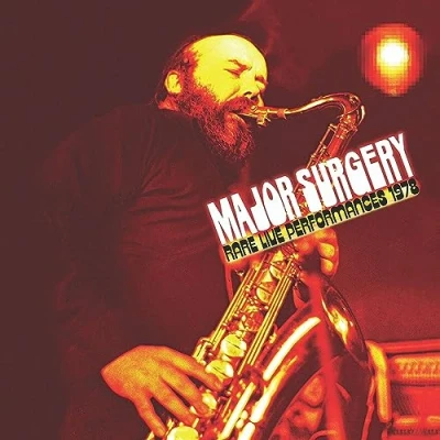 Afbeelding van Major Surgery Rare Live Performances 1978 (CD)