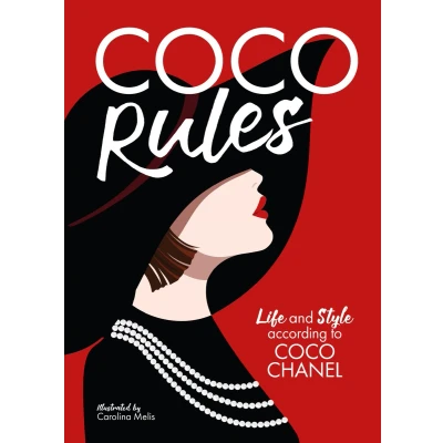 Afbeelding van Coco Rules: Life and Style according to Chanel