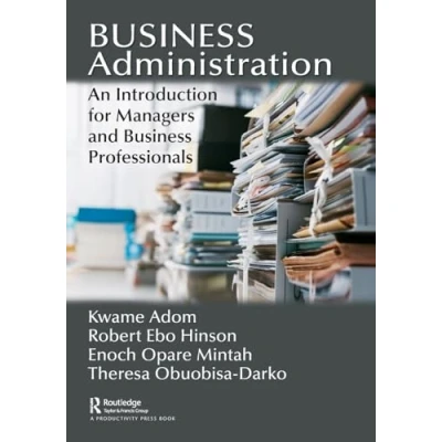 Afbeelding van Business Administration: An Introduction for Managers and Professionals