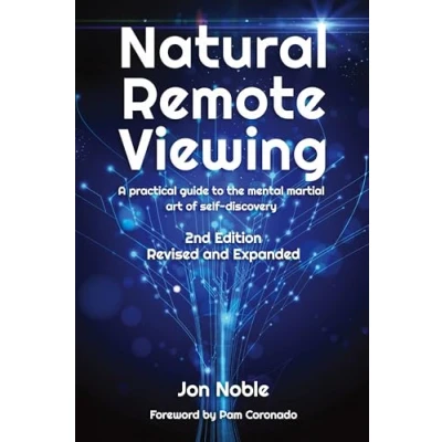 Afbeelding van Natural Remote Viewing: A practical guide to the mental martial art of self discovery