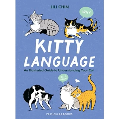 Afbeelding van Kitty Language: An Illustrated Guide to Understanding Your Cat