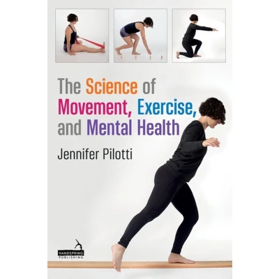 Afbeelding van The Science of Movement, Exercise, and Mental Health