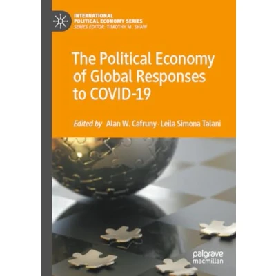 Afbeelding van The Political Economy of Global Responses to COVID 19