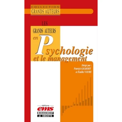 Afbeelding van Les grands auteurs en psychologie et le management