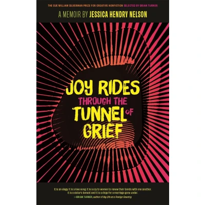 Afbeelding van Joy Rides through the Tunnel of Grief: A Memoir