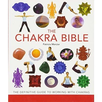 Afbeelding van The Chakra Bible: Definitive Guide to Working with Chakras Volume 11