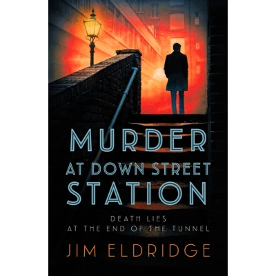 Afbeelding van Murder at Down Street Station: The thrilling wartime mystery series: 2