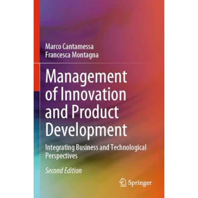 Afbeelding van Management of Innovation and Product Development: Integrating Business Technological Perspectives