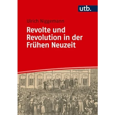 Afbeelding van Revolte und Revolution in der Frühen Neuzeit: 3