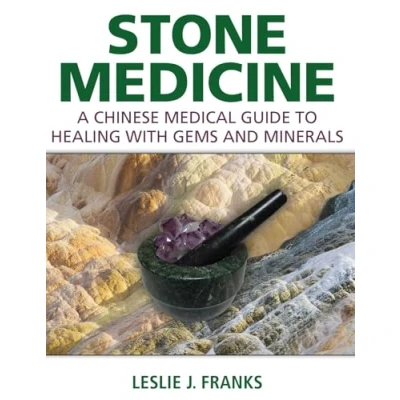 Afbeelding van Stone Medicine: A Chinese Medical Guide to Healing with Gems and Minerals
