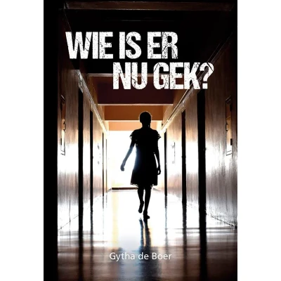 Afbeelding van Wie is er nu gek? (Paperback)