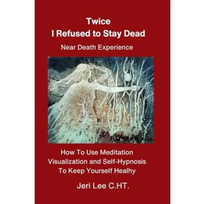 Afbeelding van Twice I Refused to Stay Dead