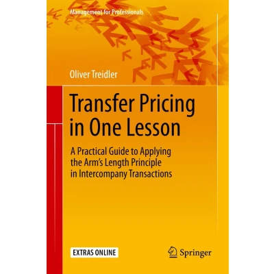 Afbeelding van Transfer Pricing in One Lesson: A Practical Guide to Applying the Arm’s Length Principle Intercompany Transactions