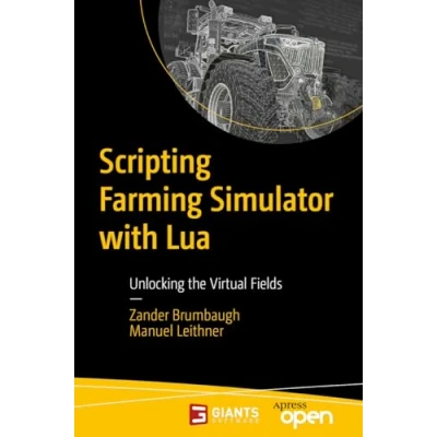 Afbeelding van Scripting Farming Simulator with Lua: Unlocking the Virtual Fields