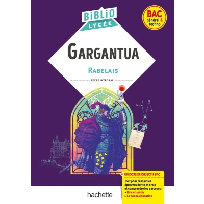 Afbeelding van BiblioLycée Gargantua, Rabelais BAC 2025: Parcours : Rire et savoir ; La bonne éducation
