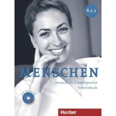 Afbeelding van MENSCHEN A2.2 Ab+CD Audio (ejerc.): Deutsch als Fremdsprache / Arbeitsbuch mit CD: Vol. 4