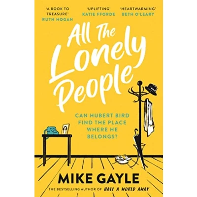 Afbeelding van All the Lonely People: From Richard and Judy bestselling author of Half a World Away comes warm, life affirming story perfect read for these times