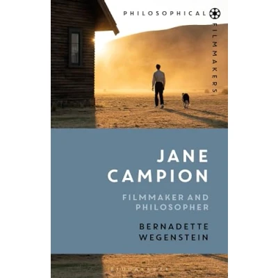 Afbeelding van Jane Campion: Filmmaker and Philosopher
