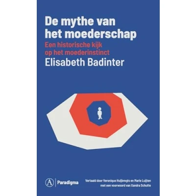 Afbeelding van De mythe van het moederschap (Paperback)
