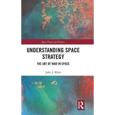 Afbeelding van Understanding Space Strategy: The Art of War in