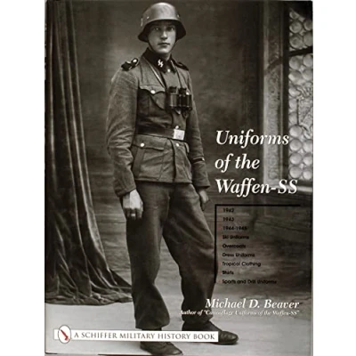 Afbeelding van Uniforms of the Waffen SS: Vol 2: 1942 1943 1944 1945 Ski Overcoats White Service Tropical Clothing Shirts Sports and Drill