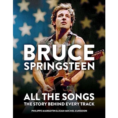 Afbeelding van Bruce Springsteen: all the songs : story behind every track