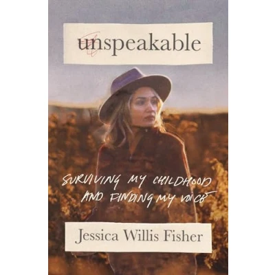Afbeelding van Unspeakable: Surviving My Childhood and Finding Voice