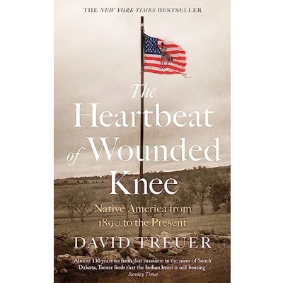 Afbeelding van The Heartbeat of Wounded Knee