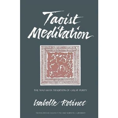 Afbeelding van Taoist Meditation: The Mao shan Tradition of Great Purity