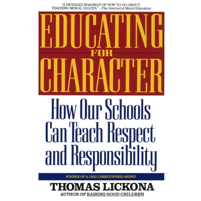 Afbeelding van Educating for Character: How Our Schools Can Teach Respect and Responsibility