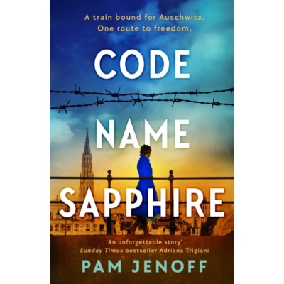 Afbeelding van Code Name Sapphire: The unforgettable story of female resistance in WW2 inspired by true events