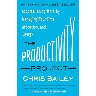 Afbeelding van The Productivity Project: Accomplishing More by Managing Your Time, Attention, and Energy