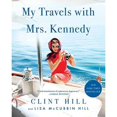 Afbeelding van My Travels with Mrs. Kennedy