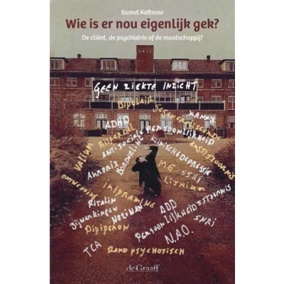 Afbeelding van Wie is er nou eigenlijk gek? (Paperback)