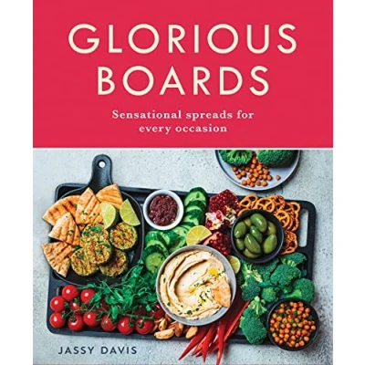 Afbeelding van Glorious Boards: Sensational Spreads for Every Occasion