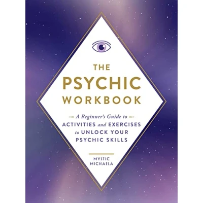 Afbeelding van The Psychic Workbook: A Beginner&#039;s Guide to Activities and Exercises Unlock Your Skills