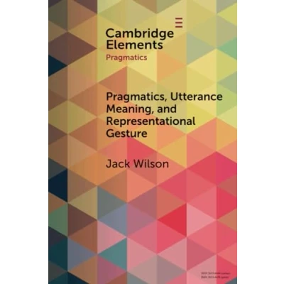 Afbeelding van Pragmatics, Utterance Meaning, and Representational Gesture