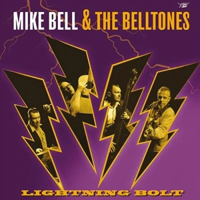 Afbeelding van Mike Bell &amp; The Belltones Lightning Bolt! (CD)