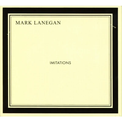 Afbeelding van Mark Lanegan Imitations (CD)