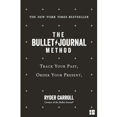 Afbeelding van The Bullet Journal Method: Track Your Past, Order Present, Plan Future
