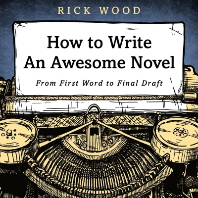 Afbeelding van How to Write an Awesome Novel