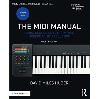 Afbeelding van The MIDI Manual: A Practical Guide to within Modern Music Production