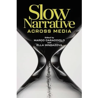 Afbeelding van Slow Narrative across Media