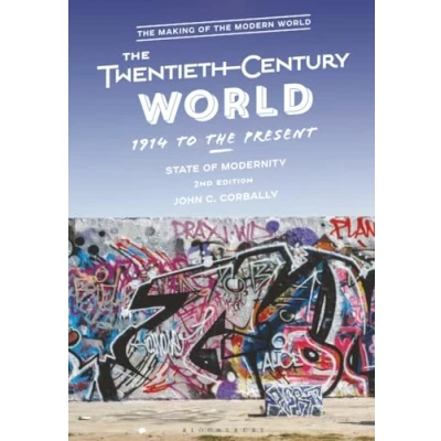 Afbeelding van the Twentieth Century World, 1914 to Present: State of Modernity