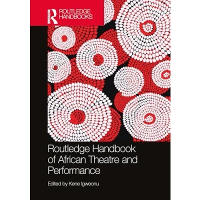 Afbeelding van Routledge Handbook of African Theatre and Performance