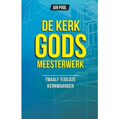 Afbeelding van De kerk Gods meesterwerk (Paperback)