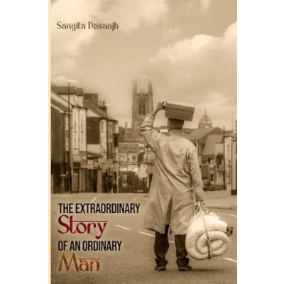 Afbeelding van THE EXTRAORDINARY STORY OF AN ORDINARY MAN