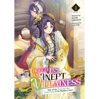 Afbeelding van Though I Am an Inept Villainess: Tale of the Butterfly Rat Swap in Maiden Court (Light Novel) Body Vol. 4