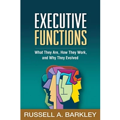 Afbeelding van Executive Functions: What They Are, How Work, and Why Evolved