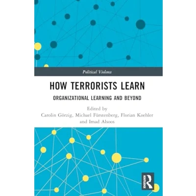 Afbeelding van How Terrorists Learn: Organizational Learning and Beyond